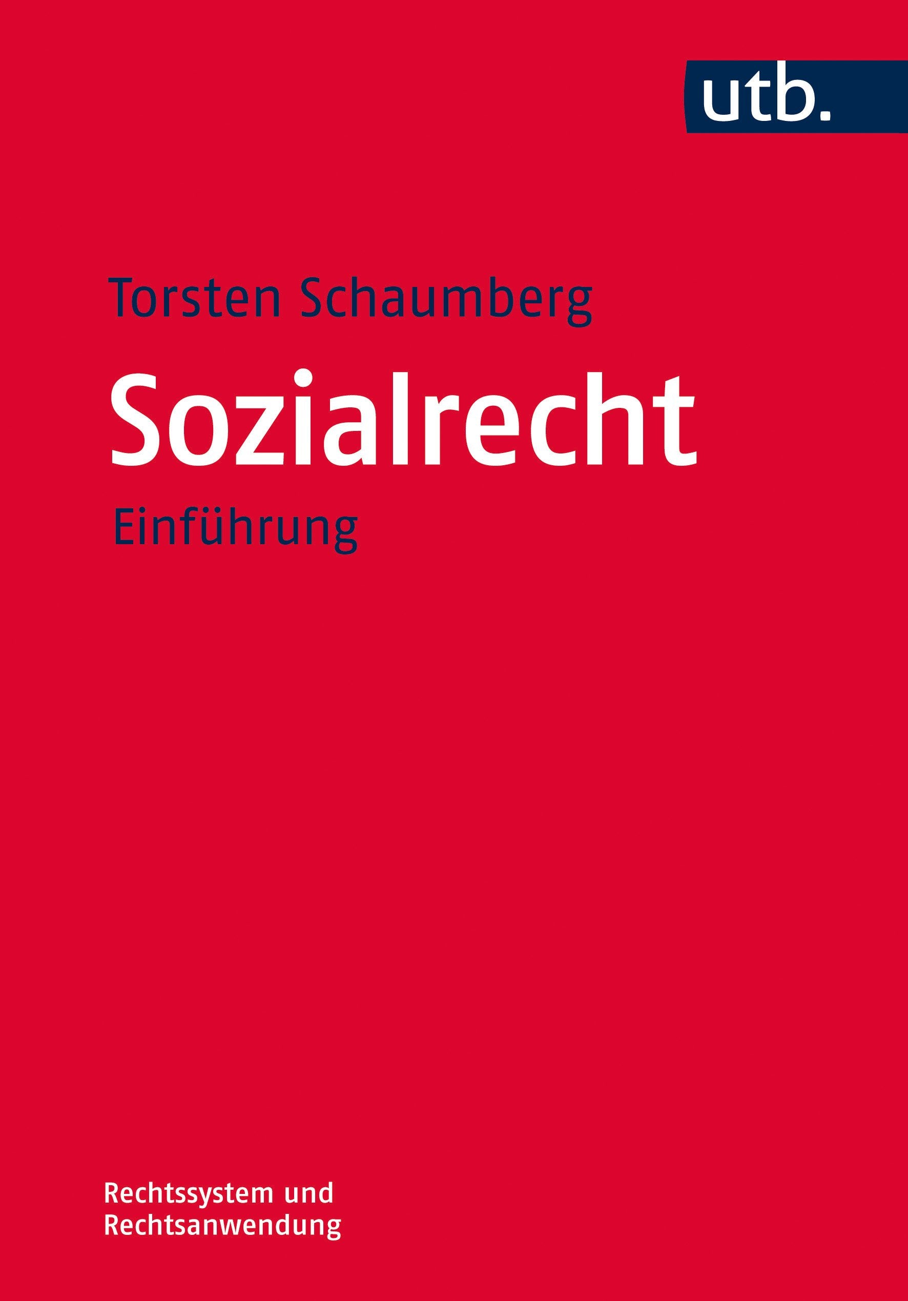 Sozialrecht: Einführung (Rechtssystem und Rechtsanwendung) Law