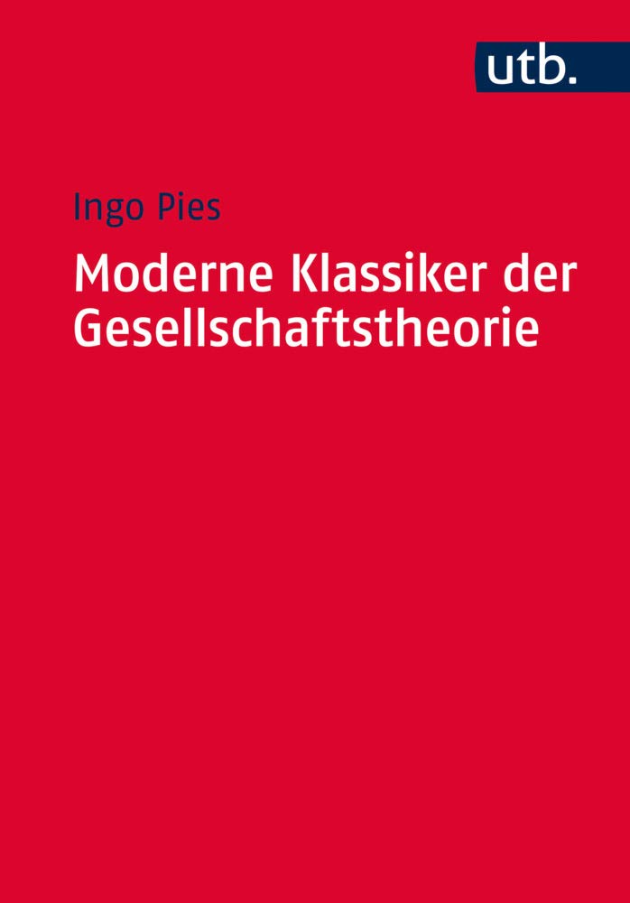 Moderne Klassiker der Gesellschaftstheorie Law