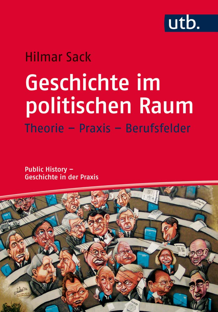 Geschichte im politischen Raum Books