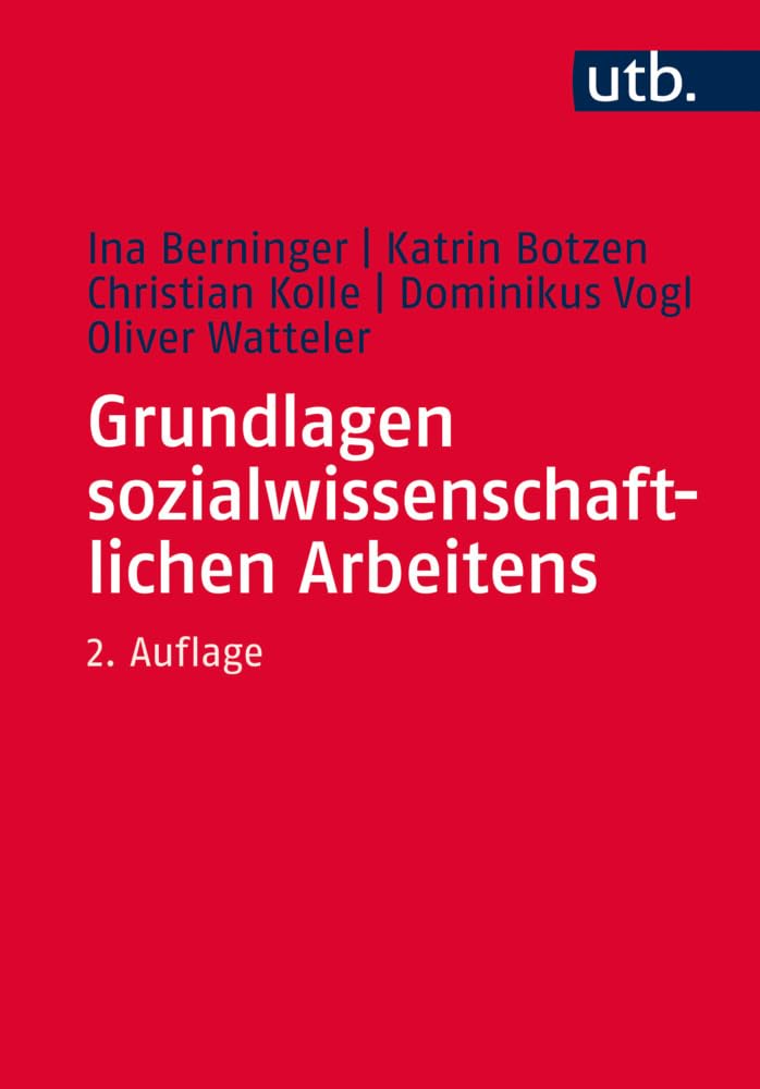 Grundlagen sozialwissenschaftlichen Arbeitens: Eine anwendungsorientierte Einführung Law
