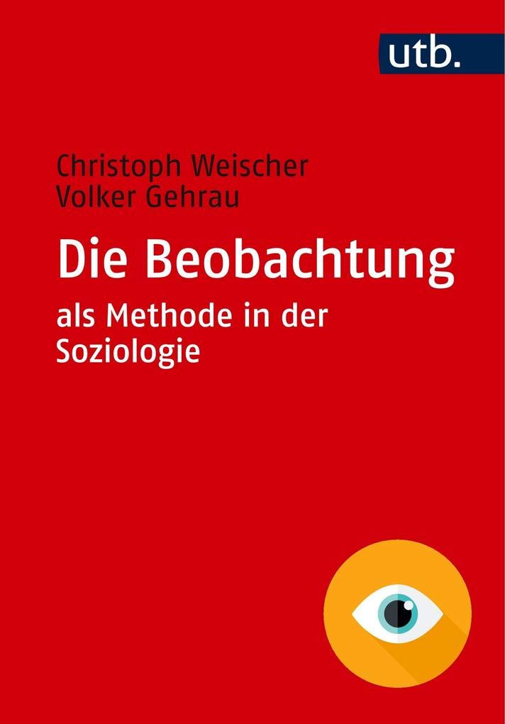 Die Beobachtung als Methode in der Soziologie Law