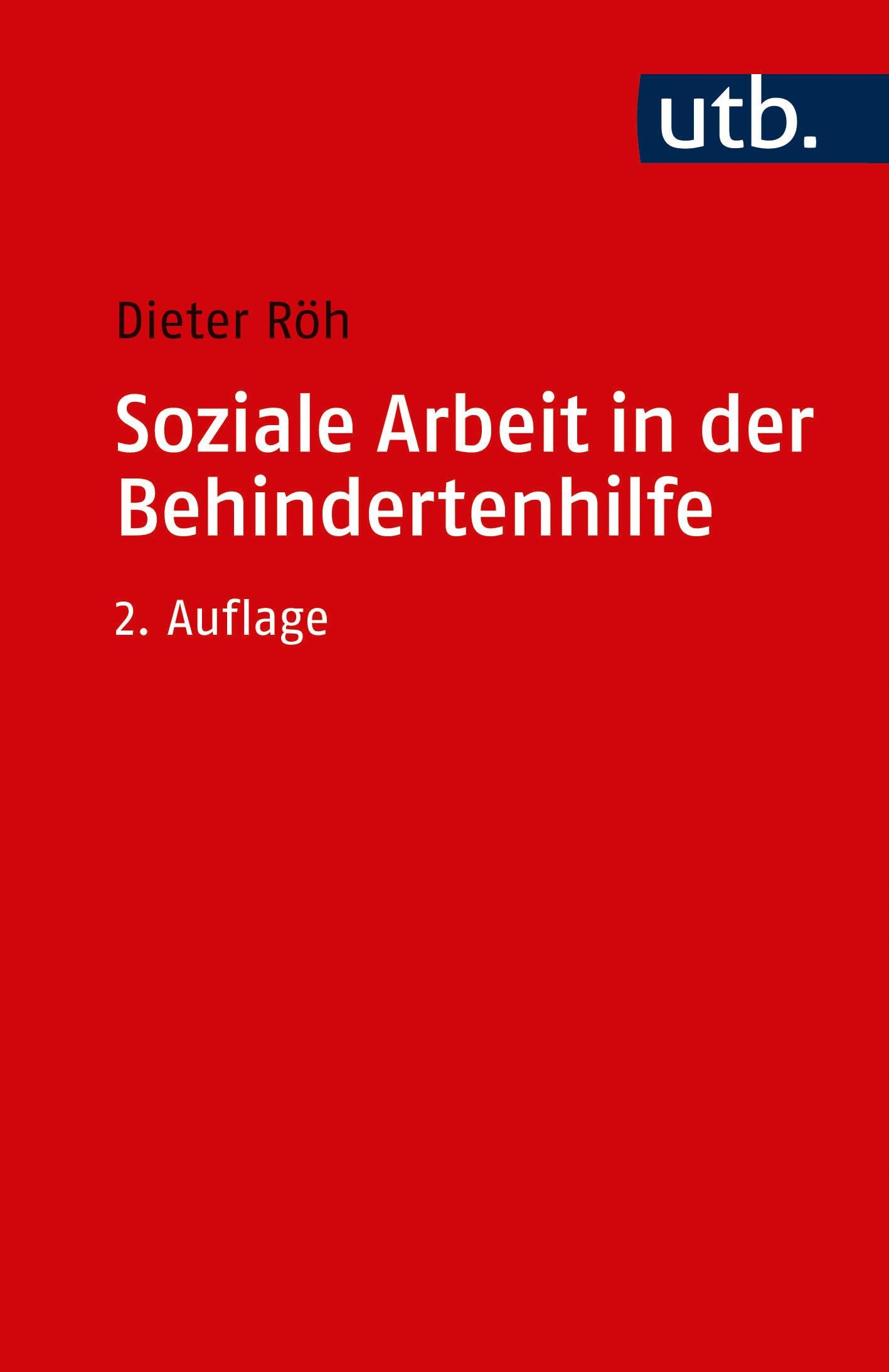 Soziale Arbeit in der Behindertenhilfe Social Sciences