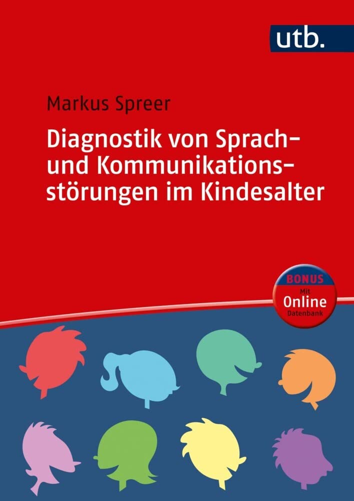Diagnostik von Sprach- und Kommunikationsstörungen im Kindesalter: Methoden und Verfahren Medicine