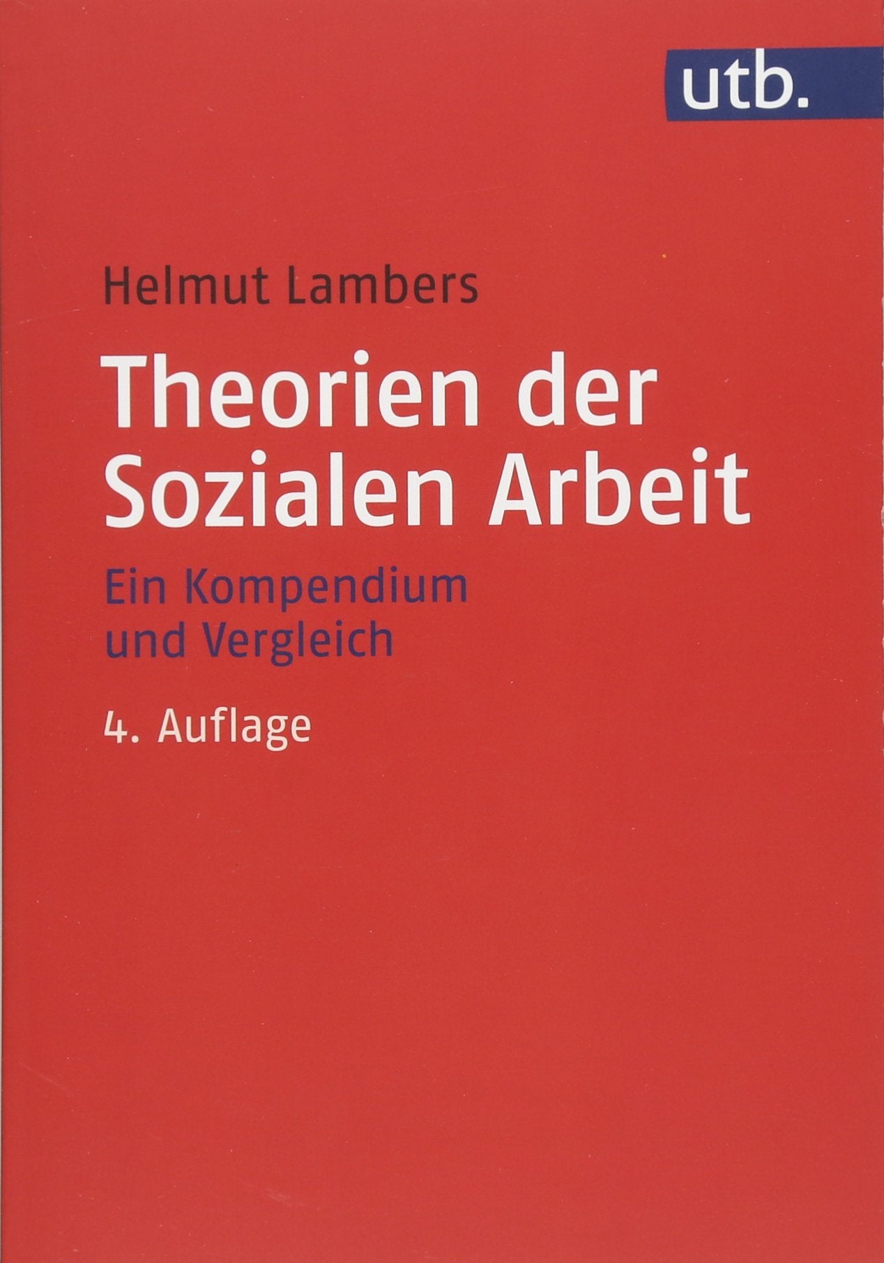 Theorien der Sozialen Arbeit Social Sciences