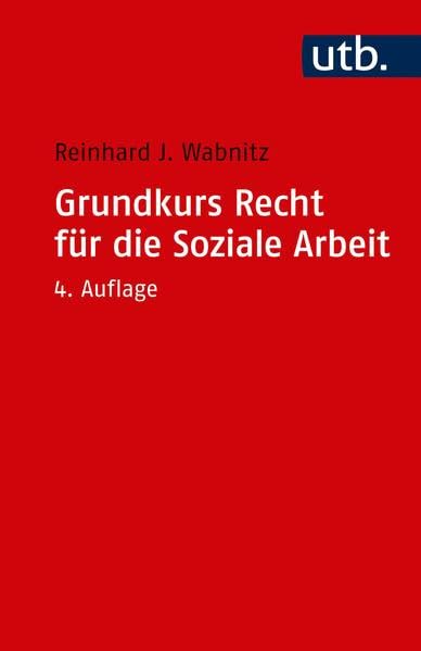 Grundkurs Recht für die Soziale Arbeit Law