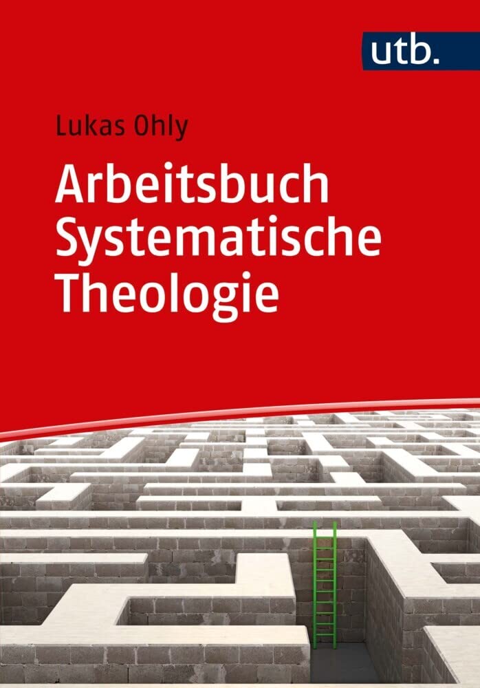 Arbeitsbuch Systematische Theologie book