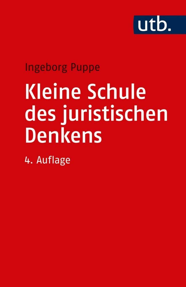 Kleine Schule des juristischen Denkens Law