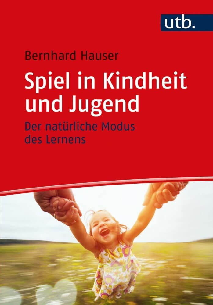 Spiel in Kindheit und Jugend Learning & Reference