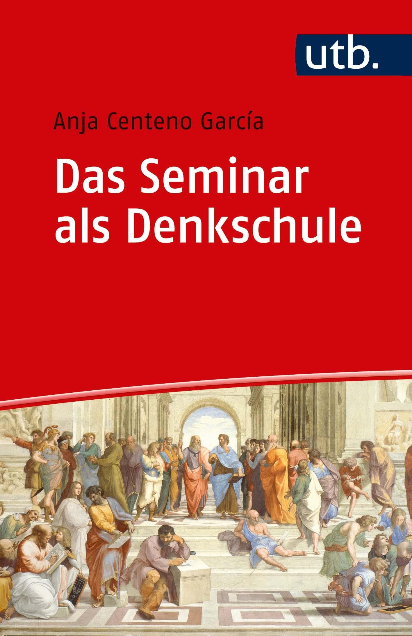 Das Seminar als Denkschule: Eine diskursbasierte Didaktik für die Hochschule (Kompetent lehren) Business, Finance & Career