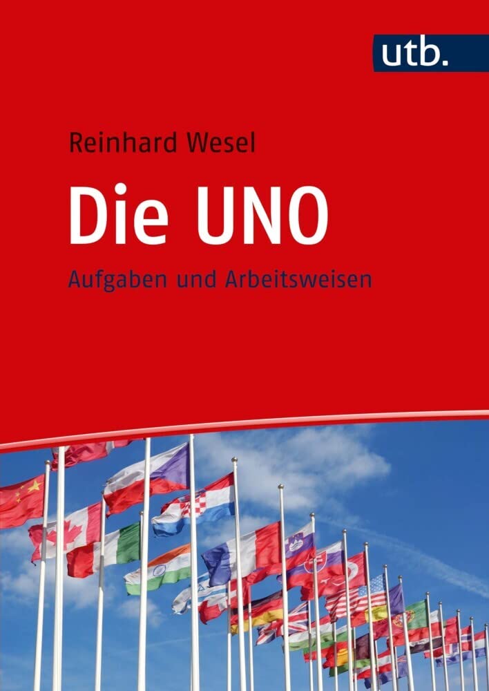 Die UNO: Aufgaben und Arbeitsweisen Law