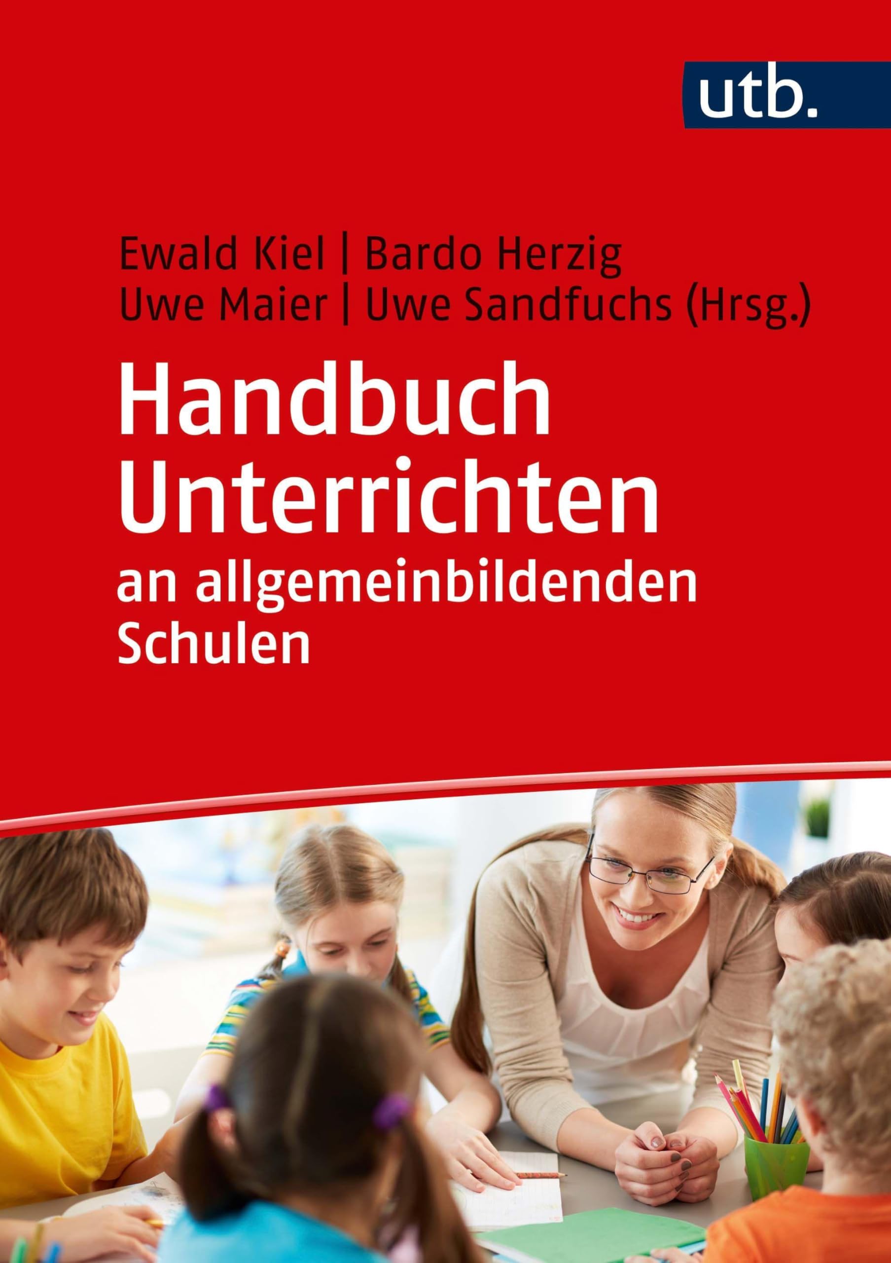 Handbuch Unterrichten an allgemeinbildenden Schulen book