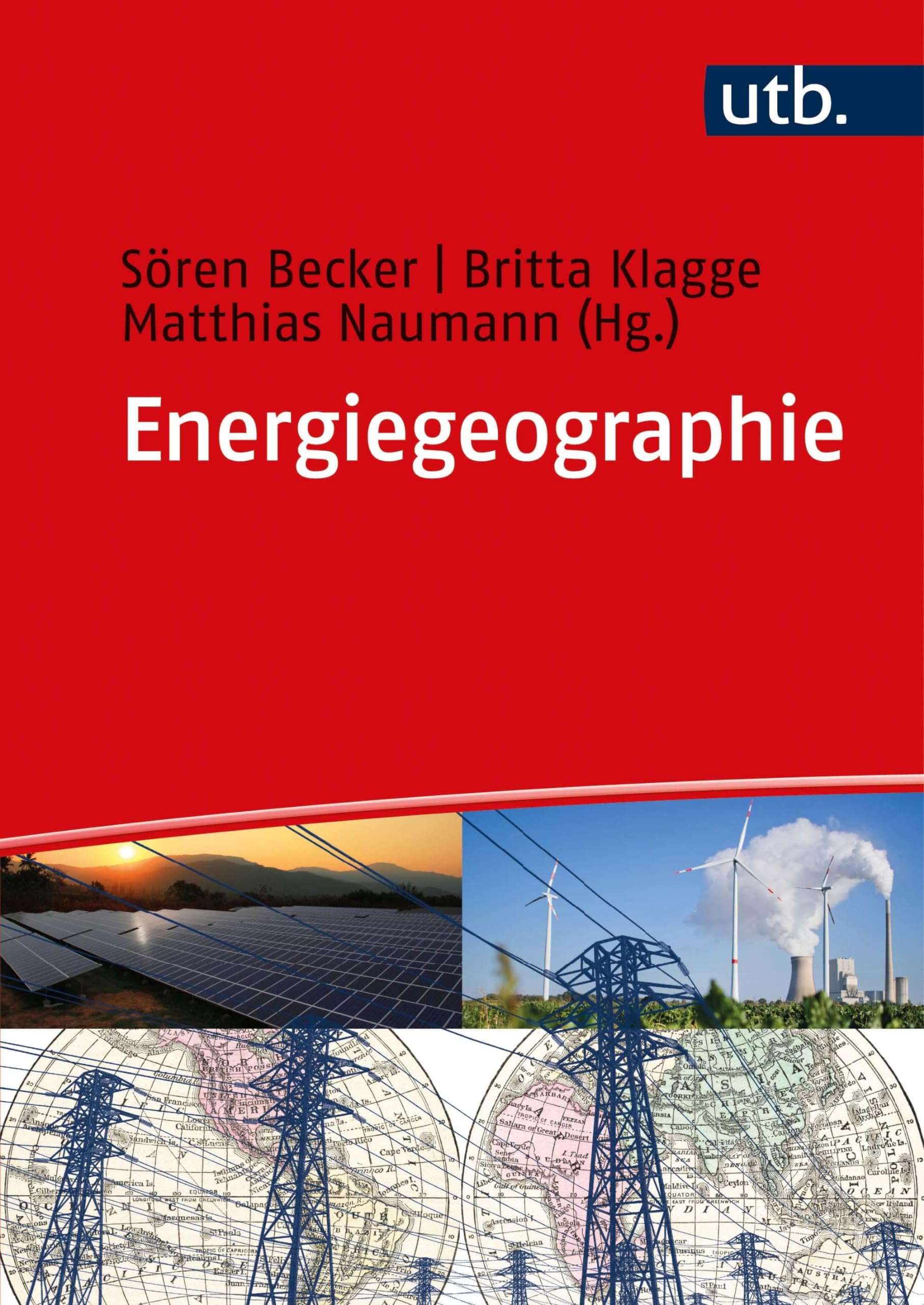 Energiegeographie: Konzepte und Herausforderungen Business, Finance & Career