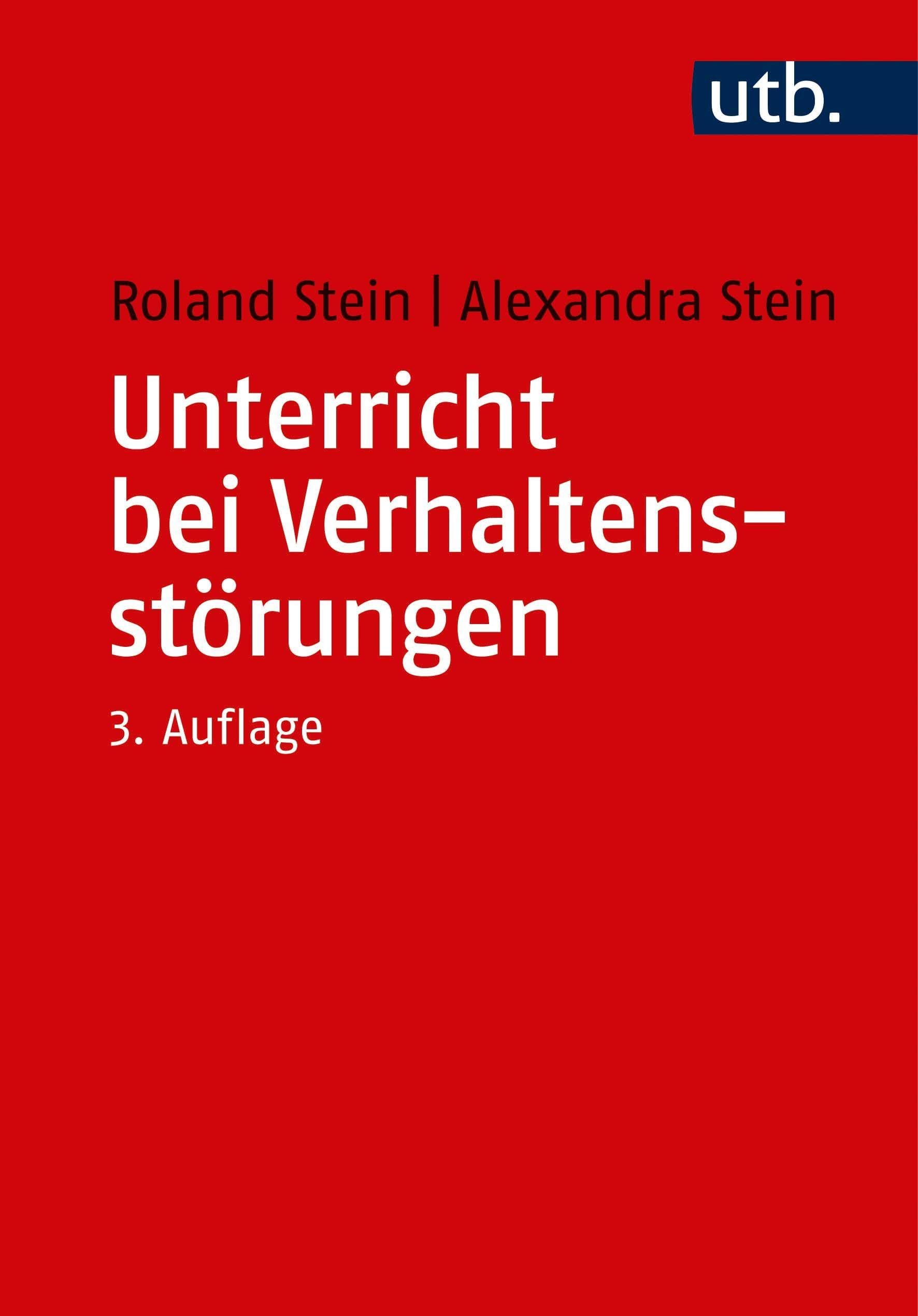 Unterricht bei Verhaltensstörungen: Ein integratives didaktisches Modell Social Sciences