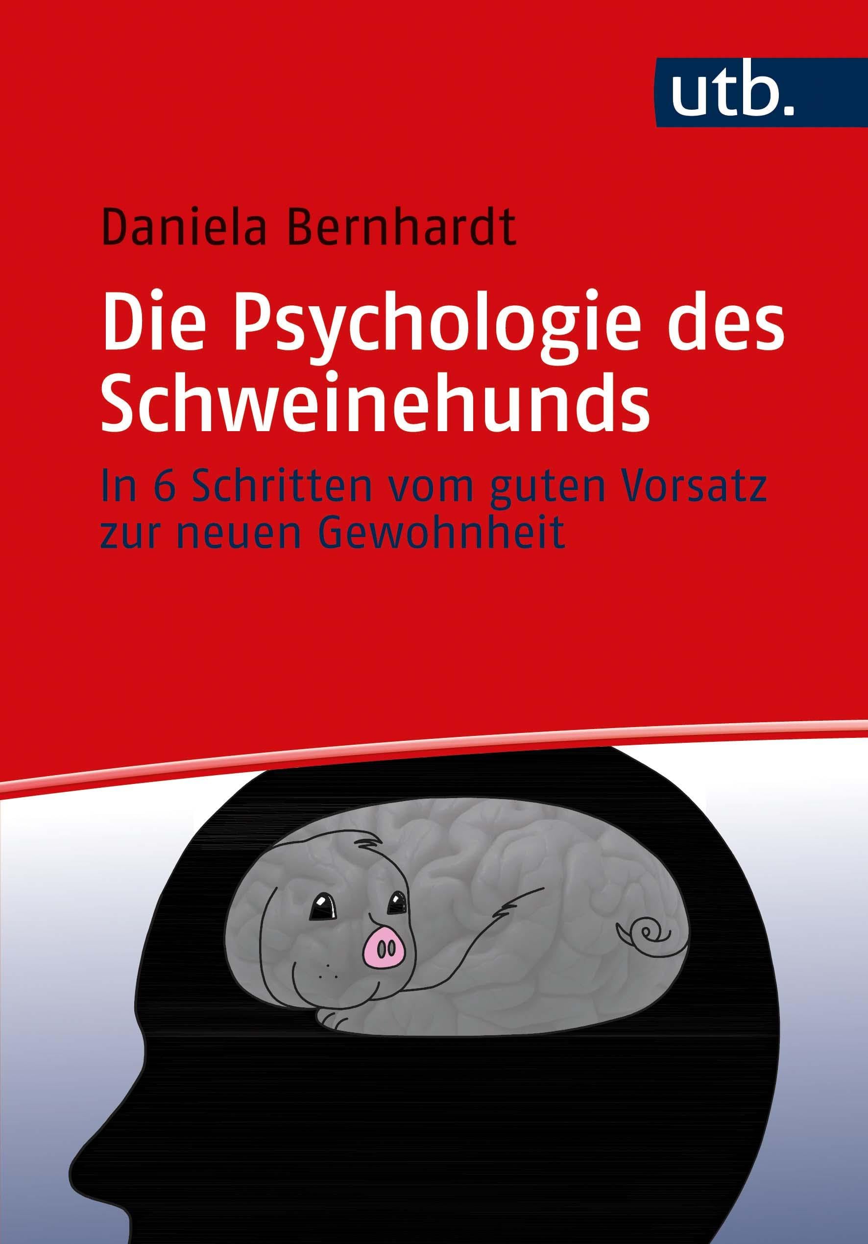 Die Psychologie des Schweinehunds General education