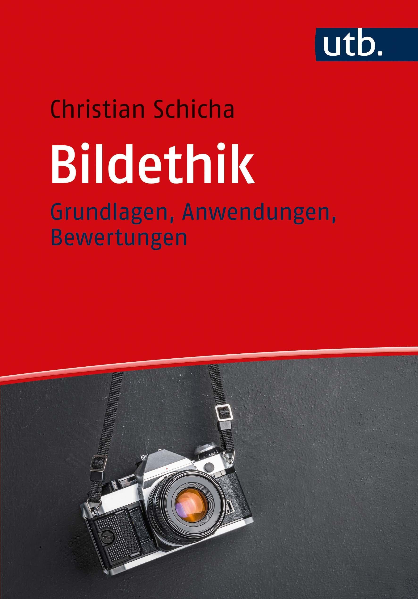 Bildethik: Grundlagen, Anwendungen, Bewertungen Law