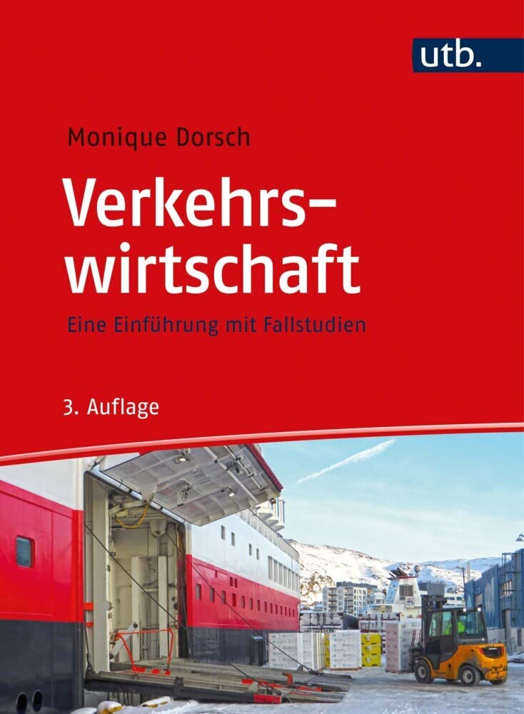 Verkehrswirtschaft: Eine Einführung mit Fallstudien Law