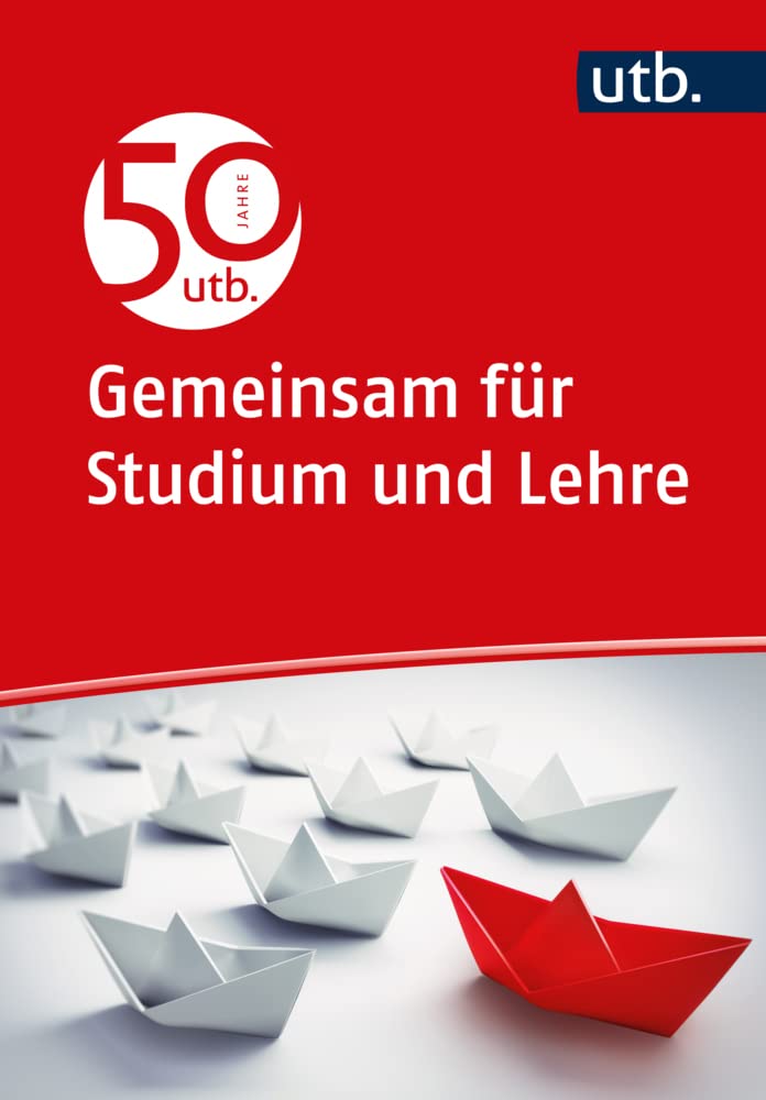 50 Jahre utb: Gemeinsam für Studium und Lehre Media & Communication