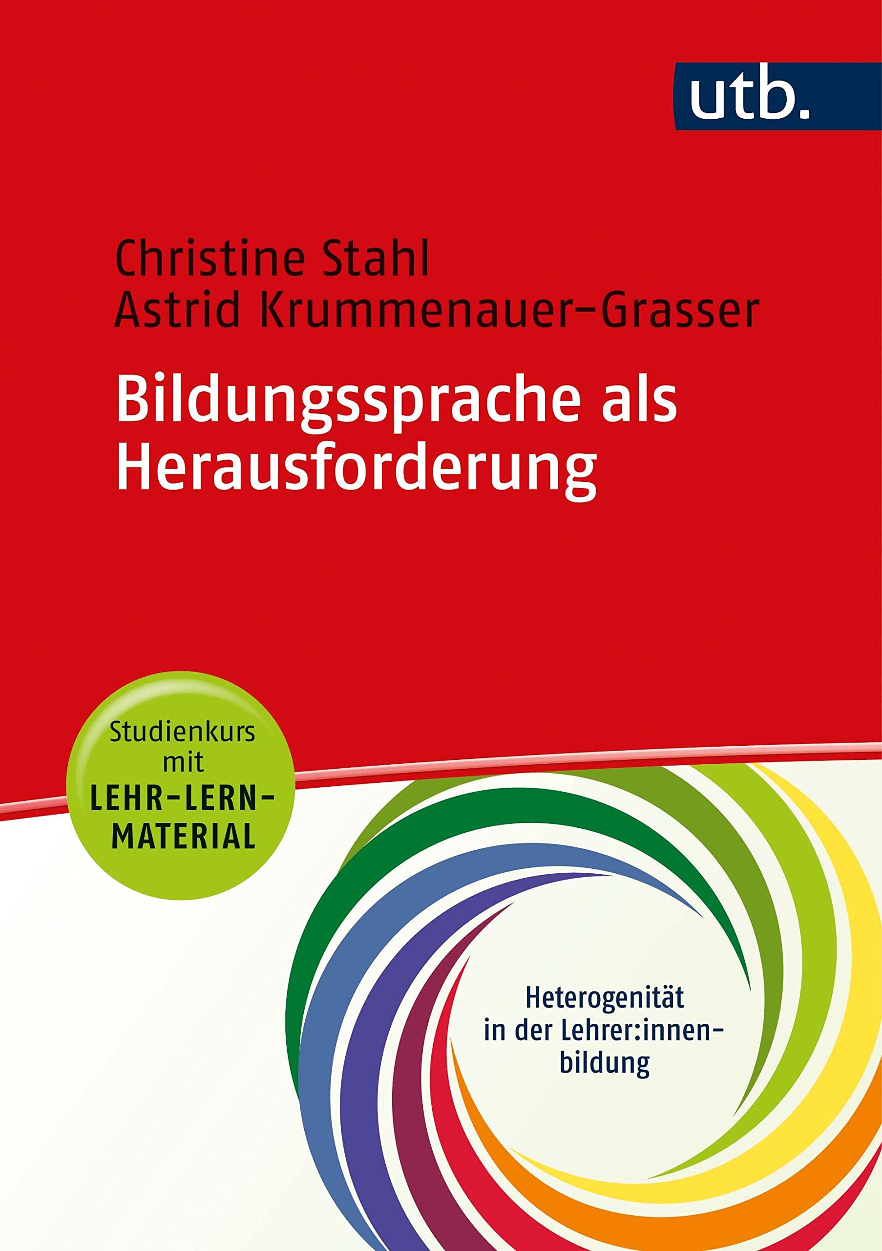 Bildungssprache als Herausforderung: Studienkurs mit Lehr-Lern-Material (Heterogenität in der Lehrer*innenbildung) Education & Training