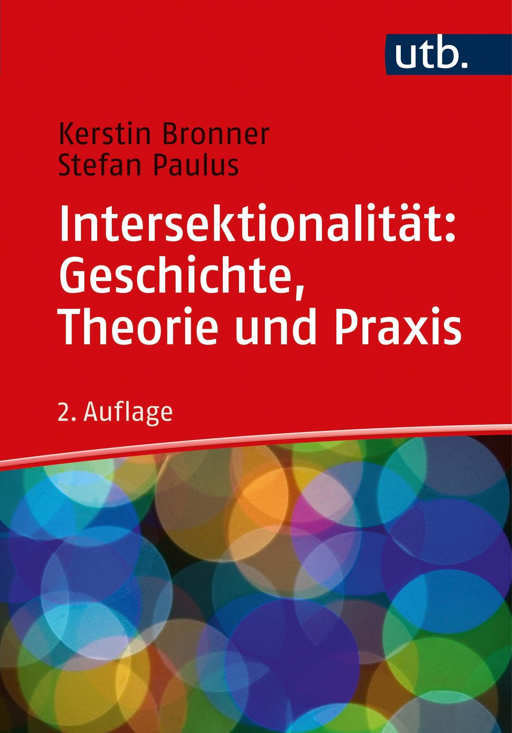 Intersektionalität: Geschichte, Theorie und Praxis Social Sciences