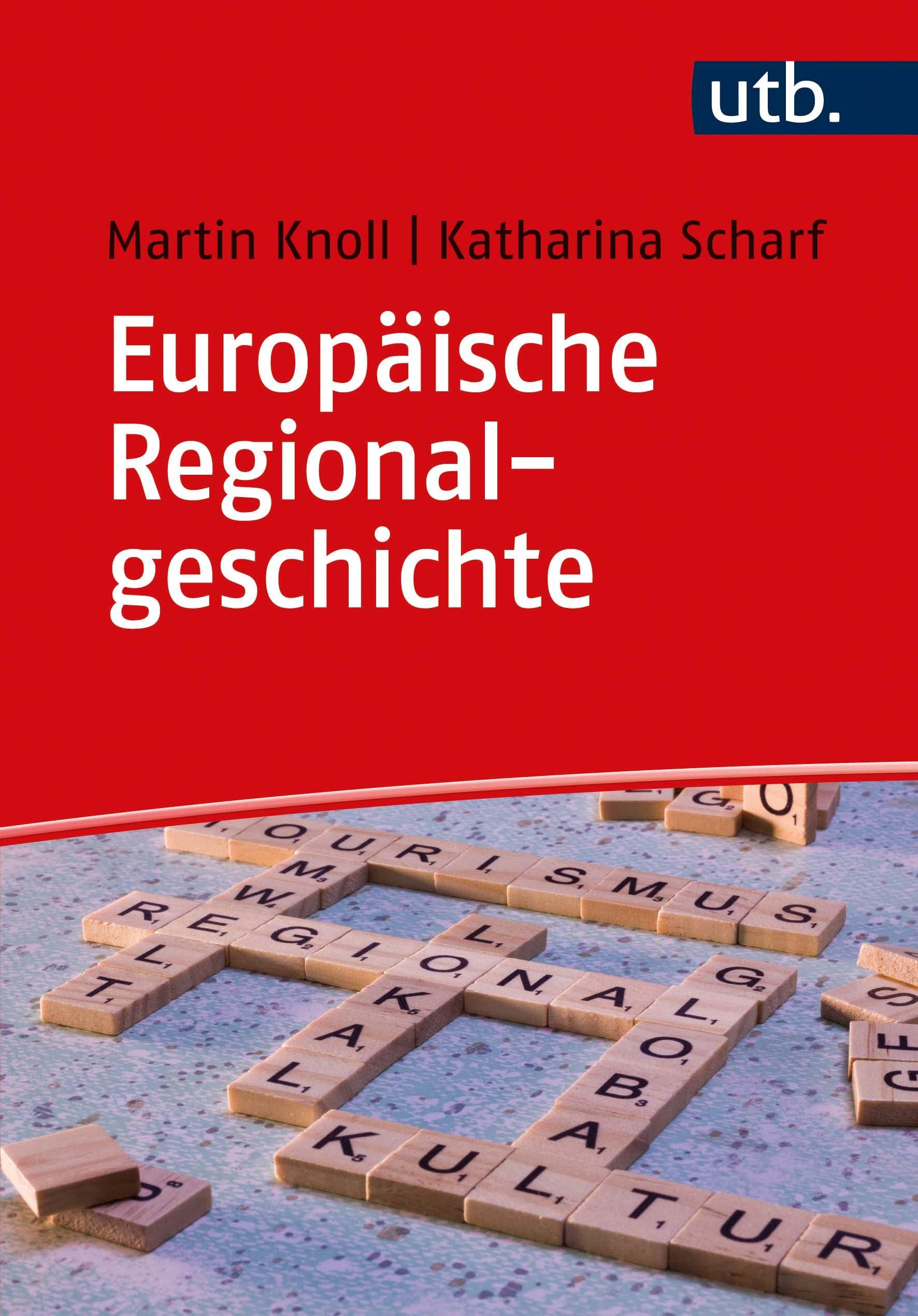 Europäische Regionalgeschichte: Eine Einführung book