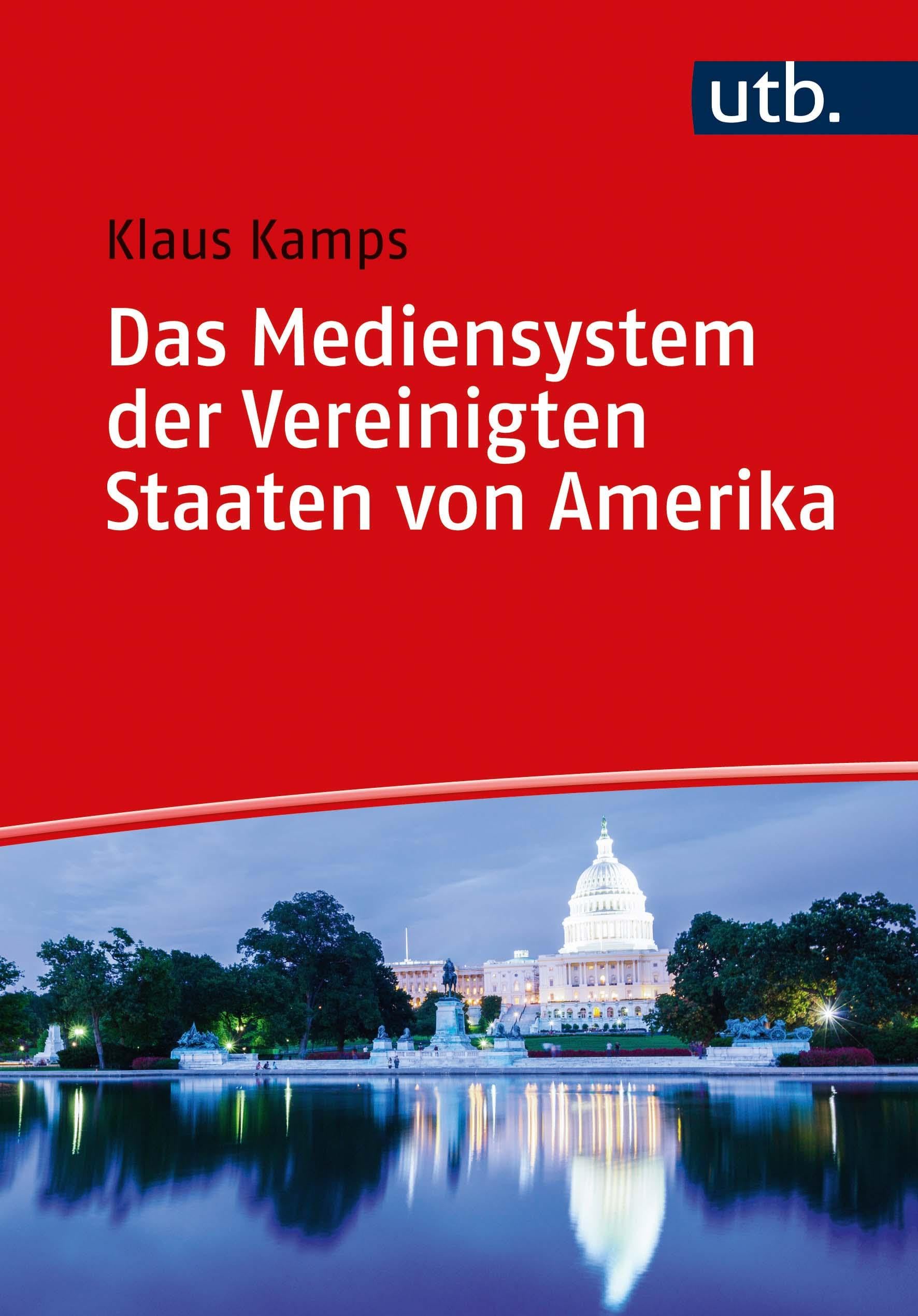 Das Mediensystem der Vereinigten Staaten von Amerika Law