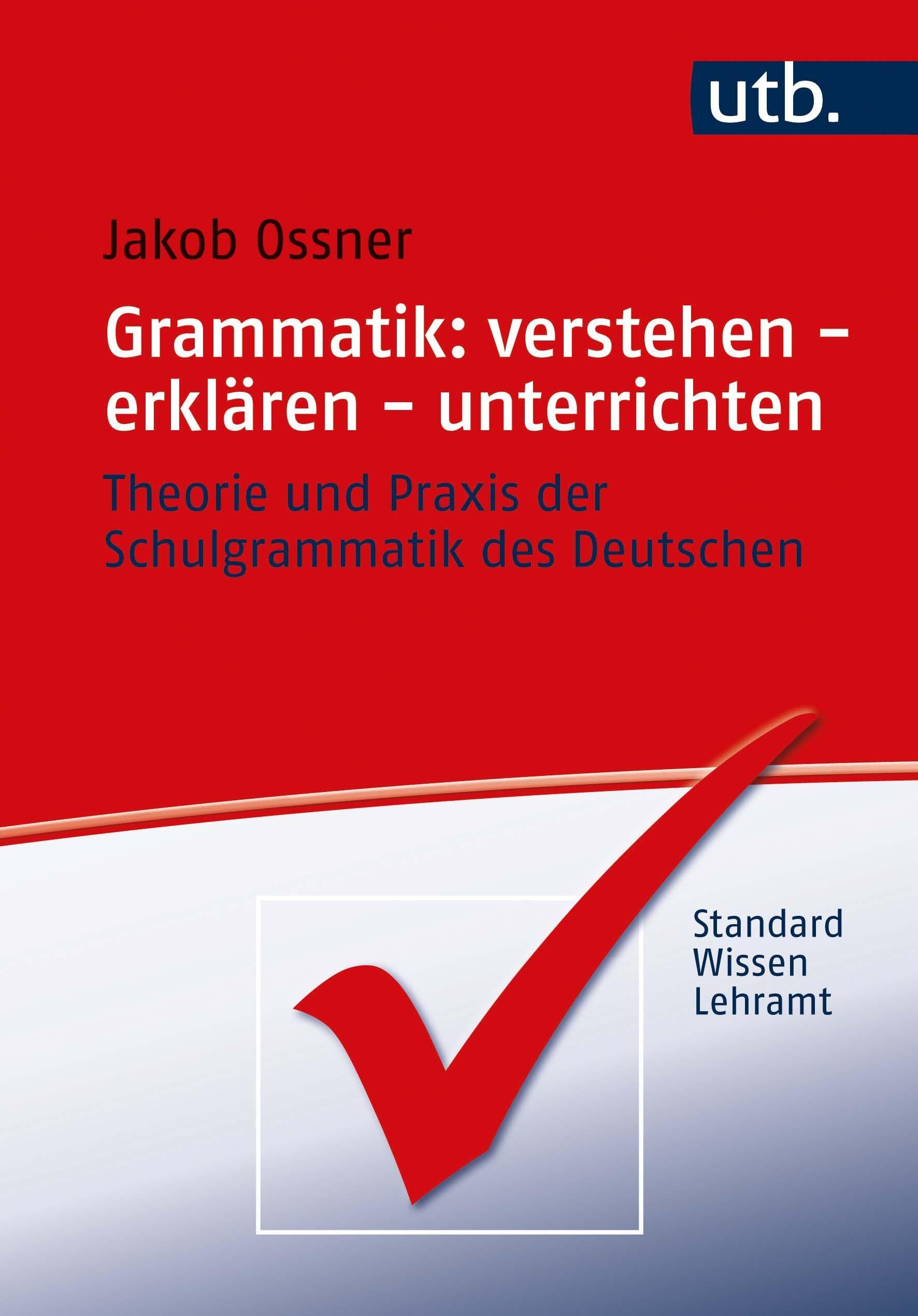 Grammatik: verstehen - erklären - unterrichten Social Sciences