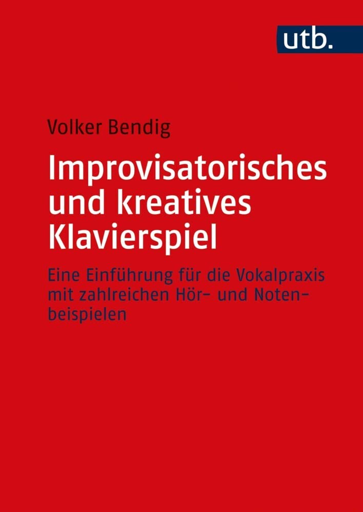 Improvisatorisches und kreatives Klavierspiel General education