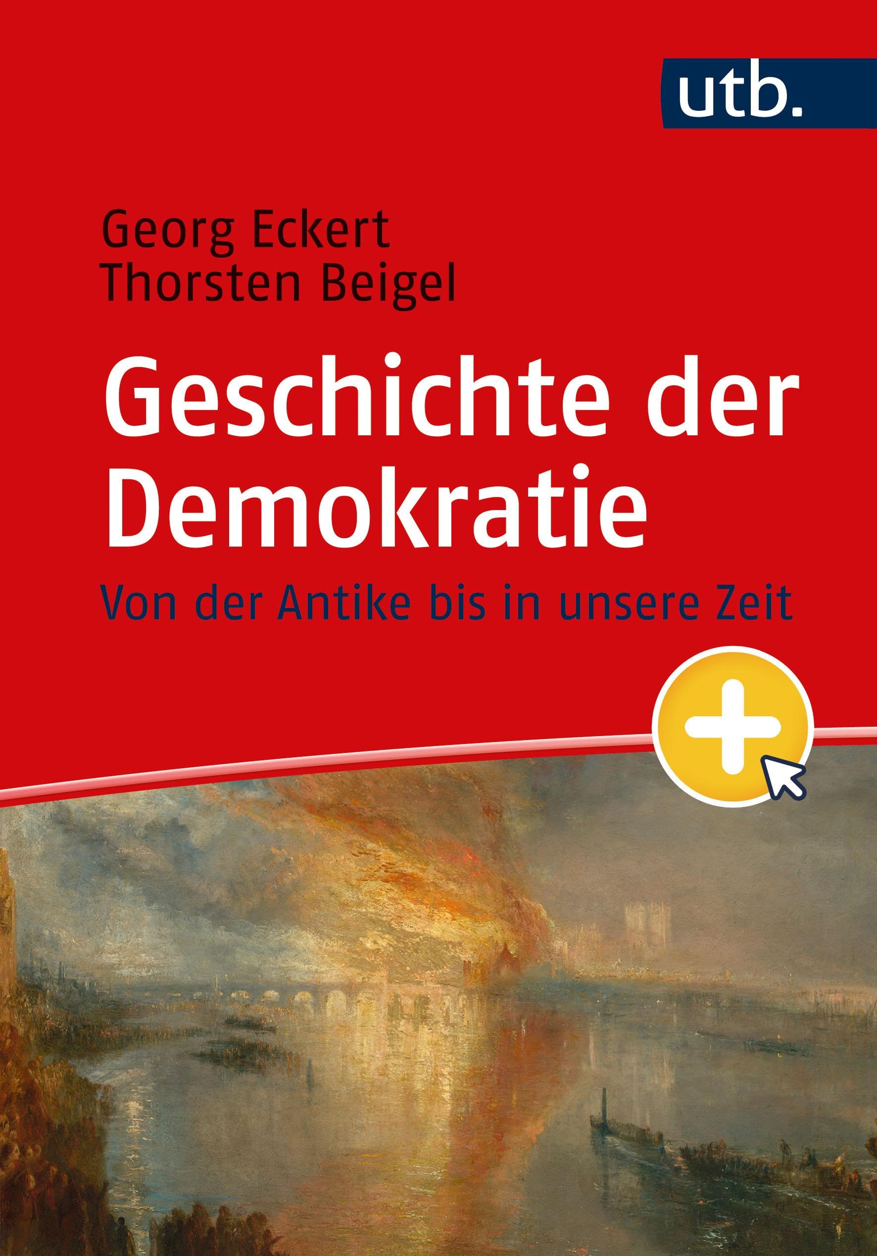 Geschichte der Demokratie: von der Antike bis heute: Von der Antike bis in unsere Zeit General education