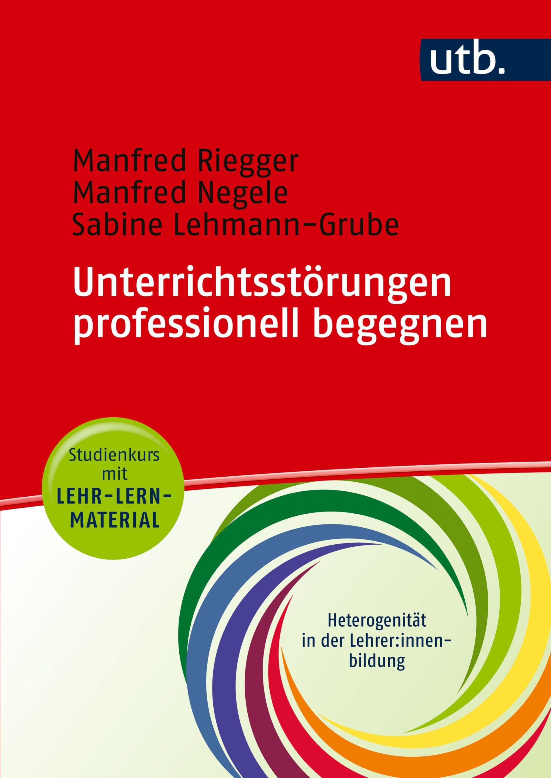 Unterrichtsstörungen professionell begegnen General education