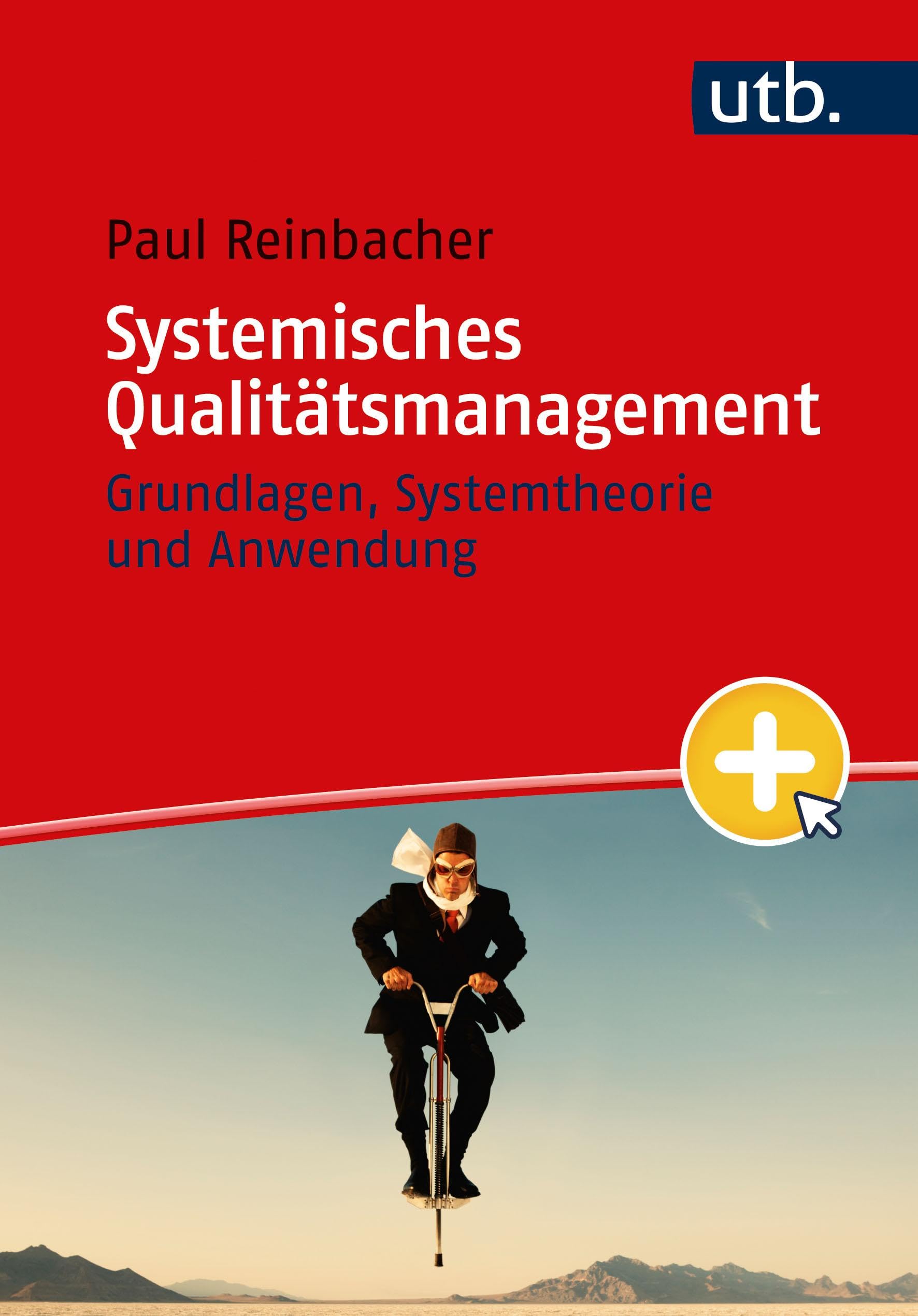 Systemisches Qualitätsmanagement: Grundlagen, Systemtheorie und Anwendung Law