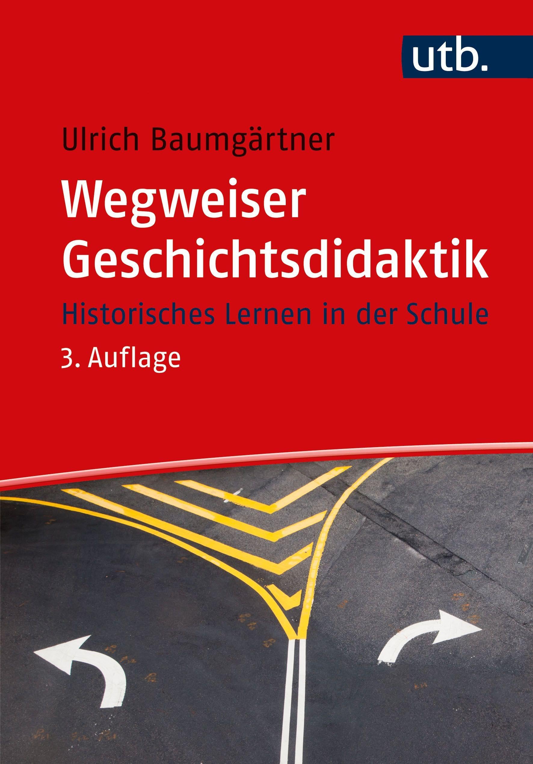 Wegweiser Geschichtsdidaktik General education Books