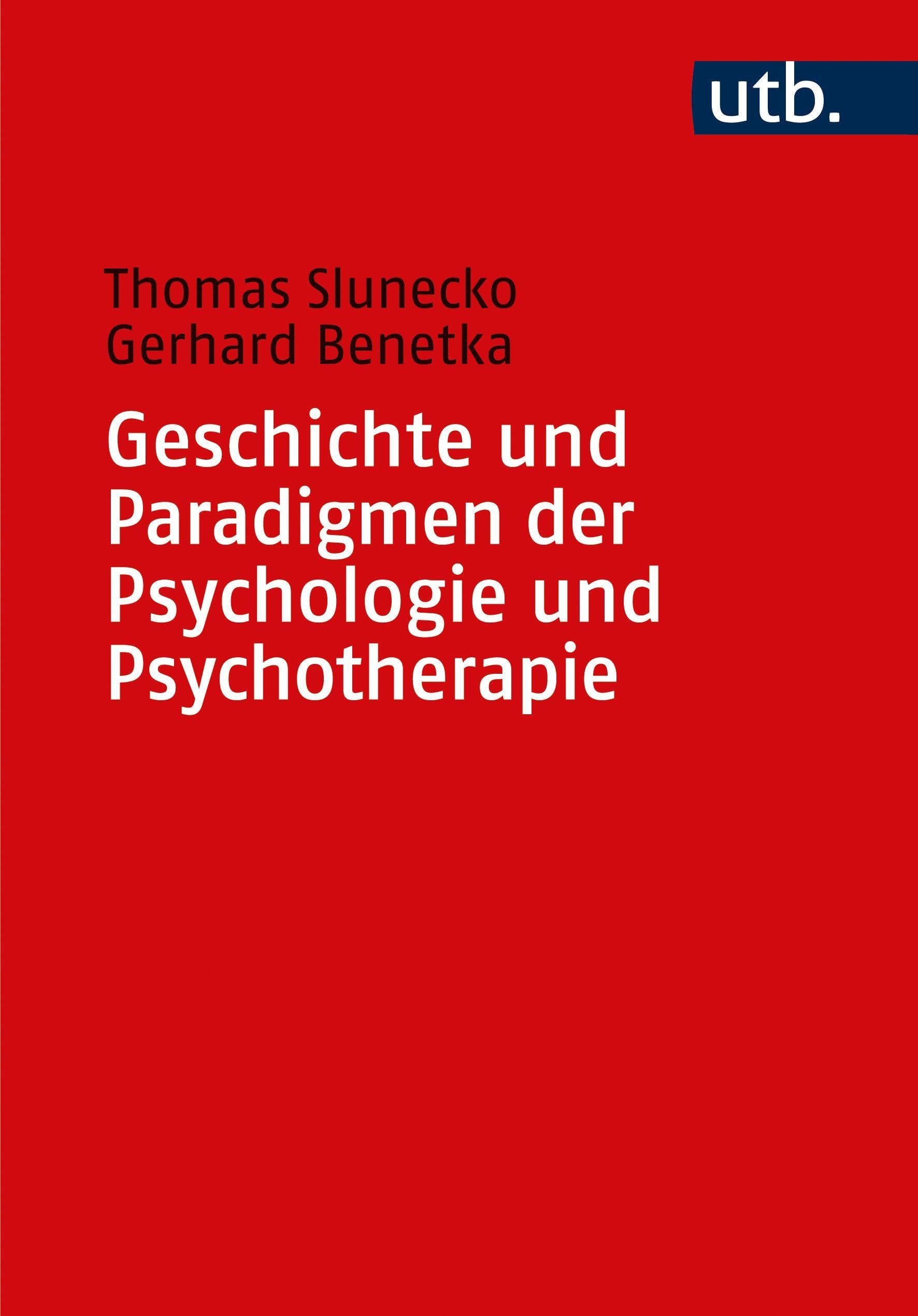 Geschichte und Paradigmen der Psychologie und Psychotherapie Medicine