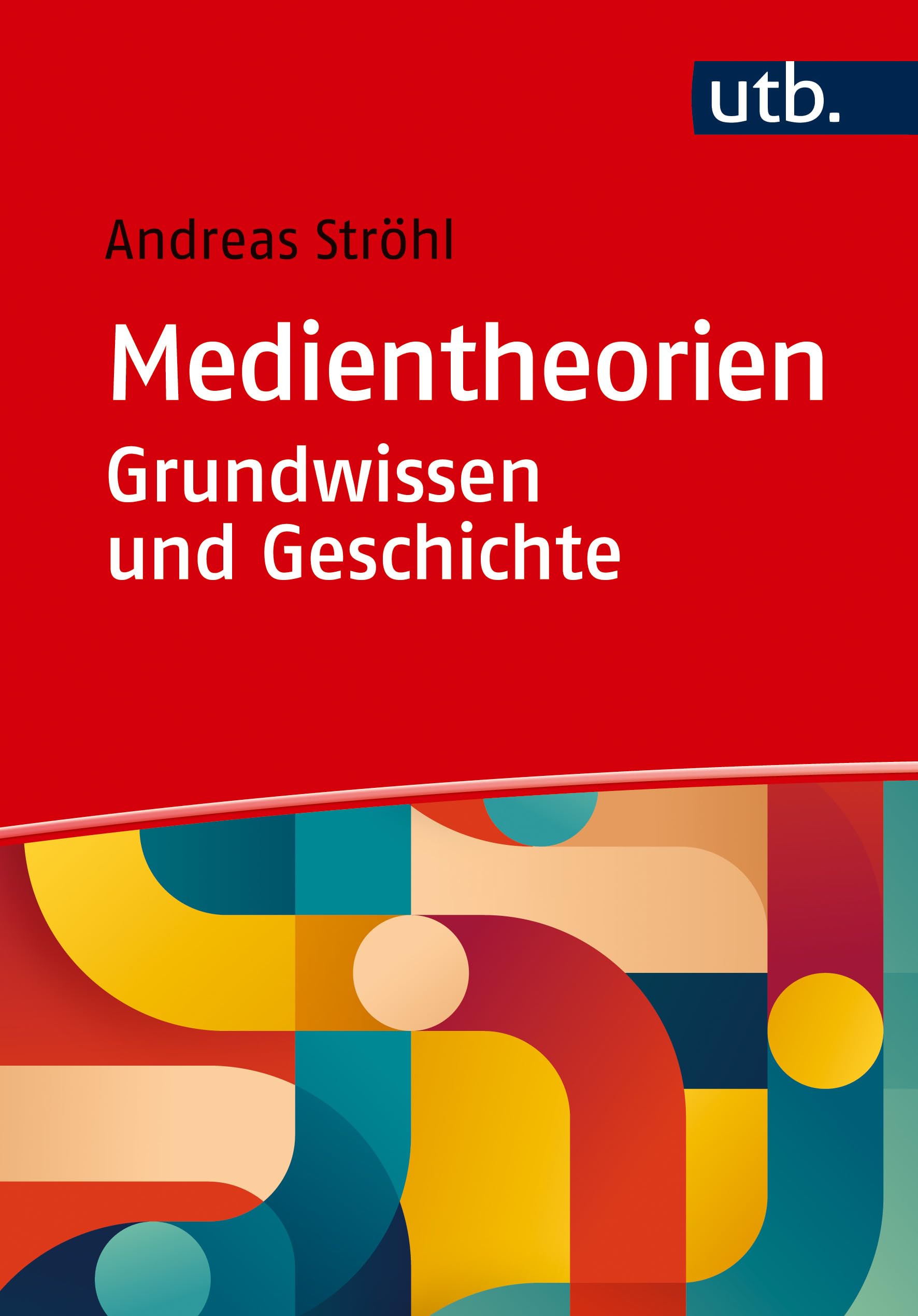 Medientheorien: Grundwissen und Geschichte Law