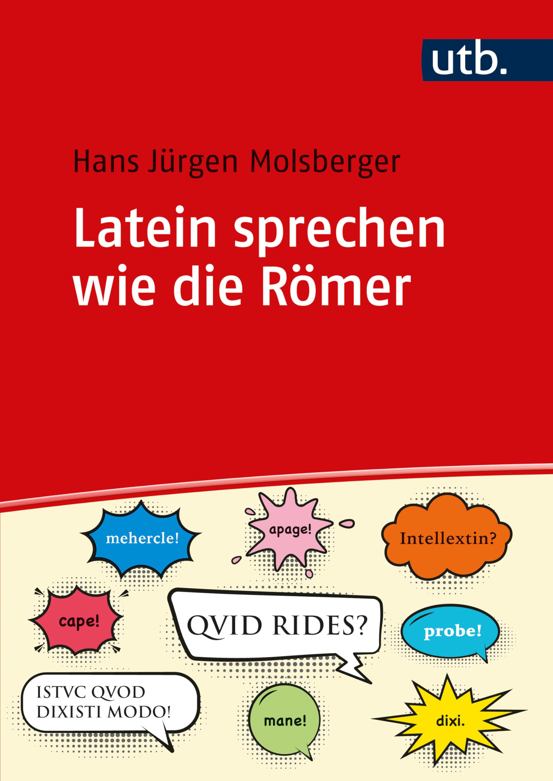 Latein sprechen wie die Römer Social Sciences