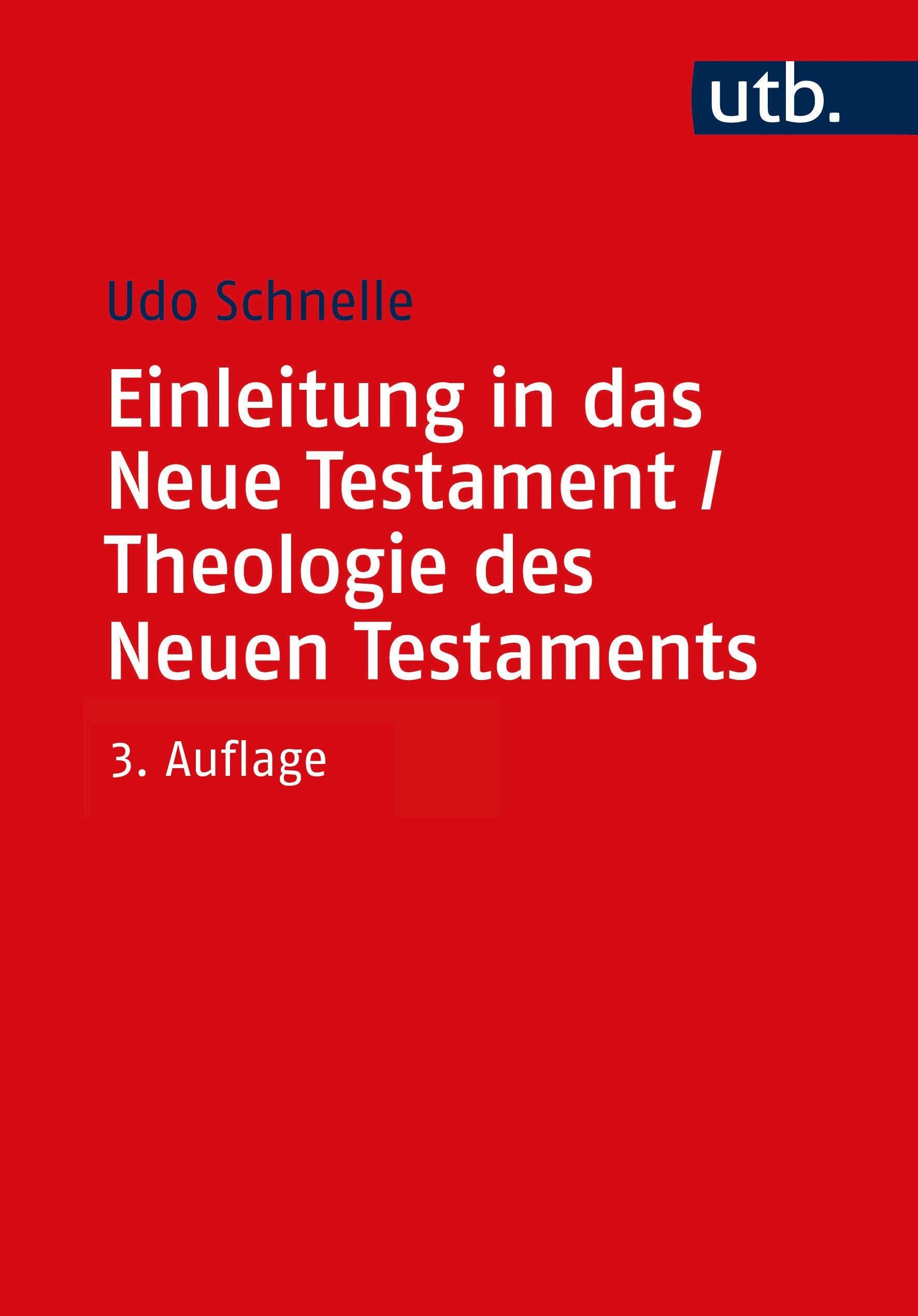 Einleitung in das Neue Testament und Theologie des Neuen Testaments General education