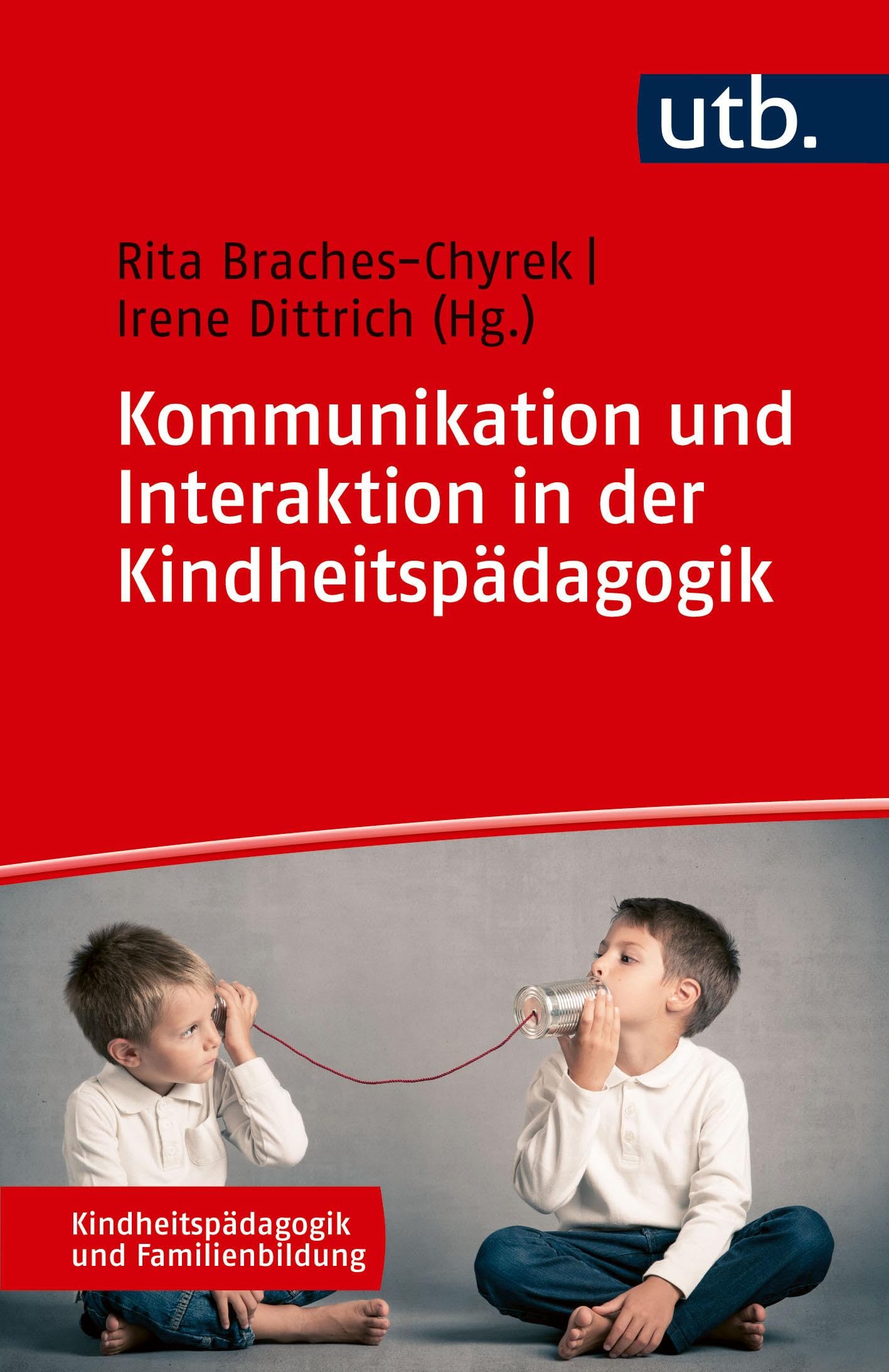Kommunikation und Interaktion in der Kindheitspädagogik General education