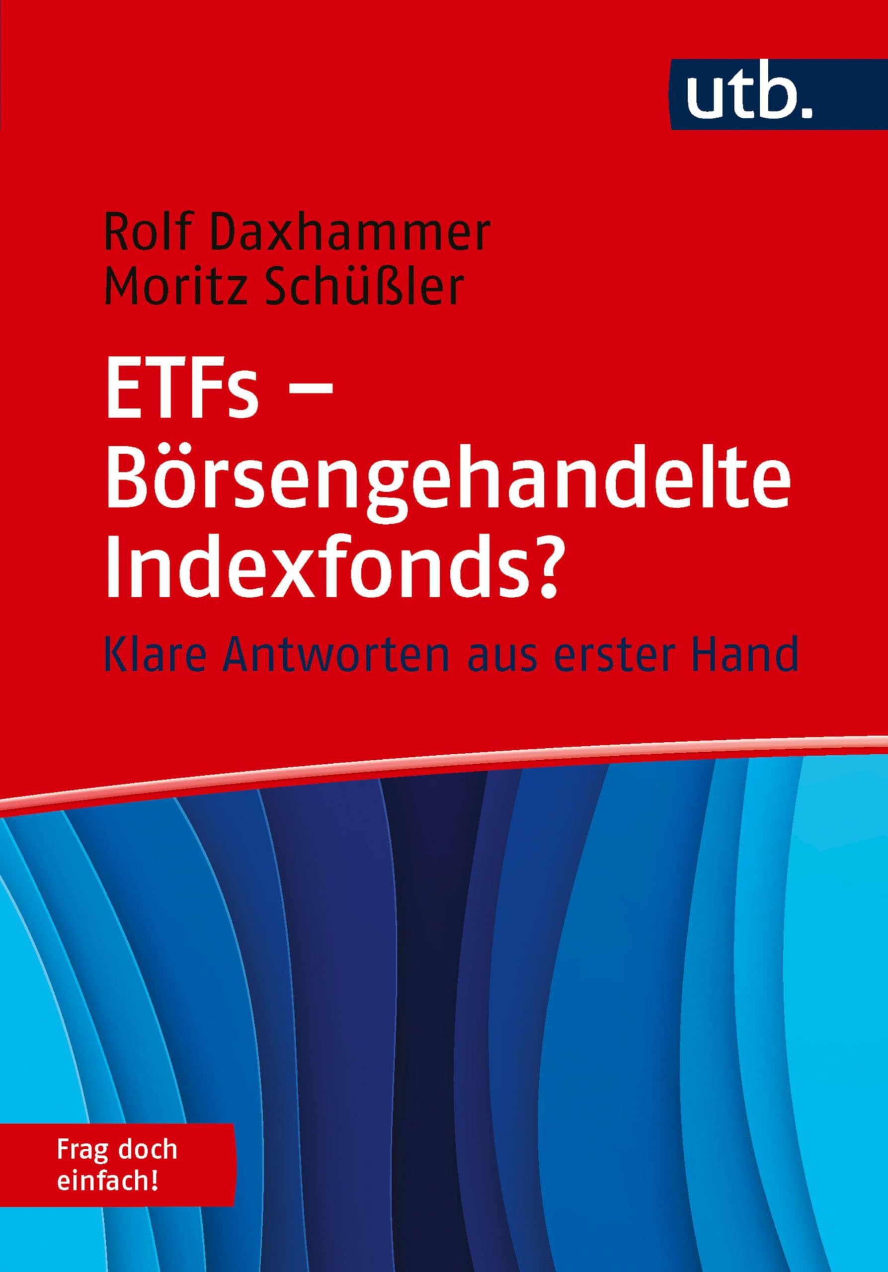 ETFs - Börsengehandelte Indexfonds? Frag doch einfach! Law