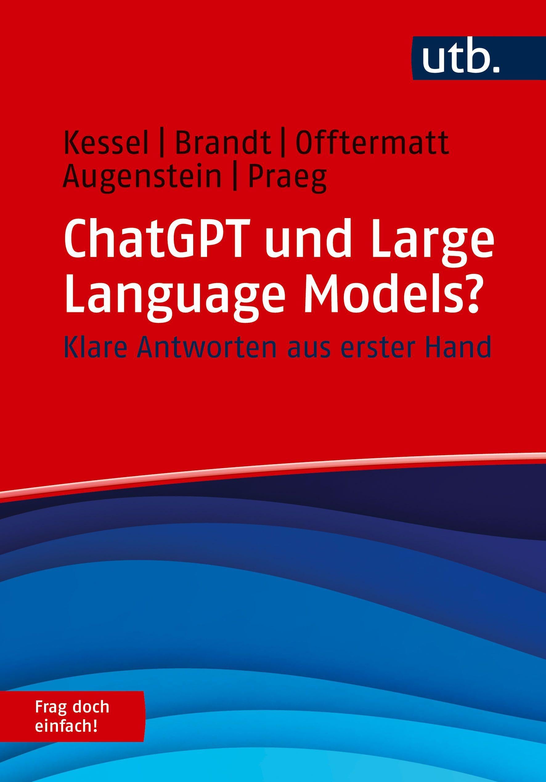 ChatGPT und Large Language Models? Frag doch einfach! Business, Finance & Career