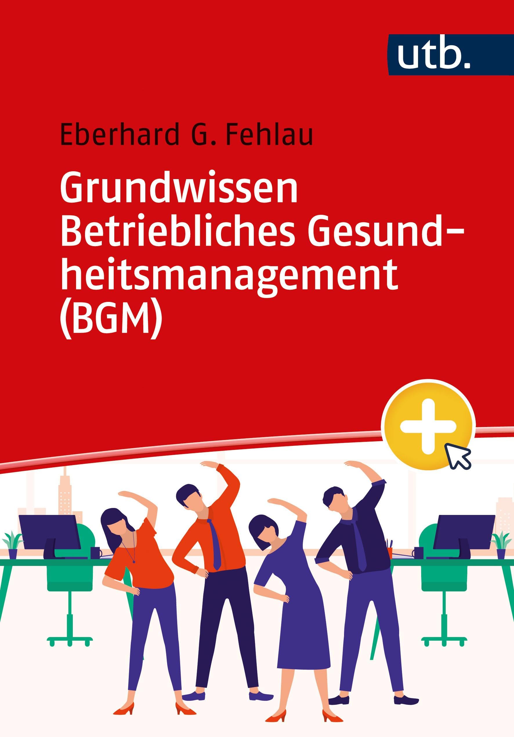 Grundwissen Betriebliches Gesundheitsmanagement (BGM) Law