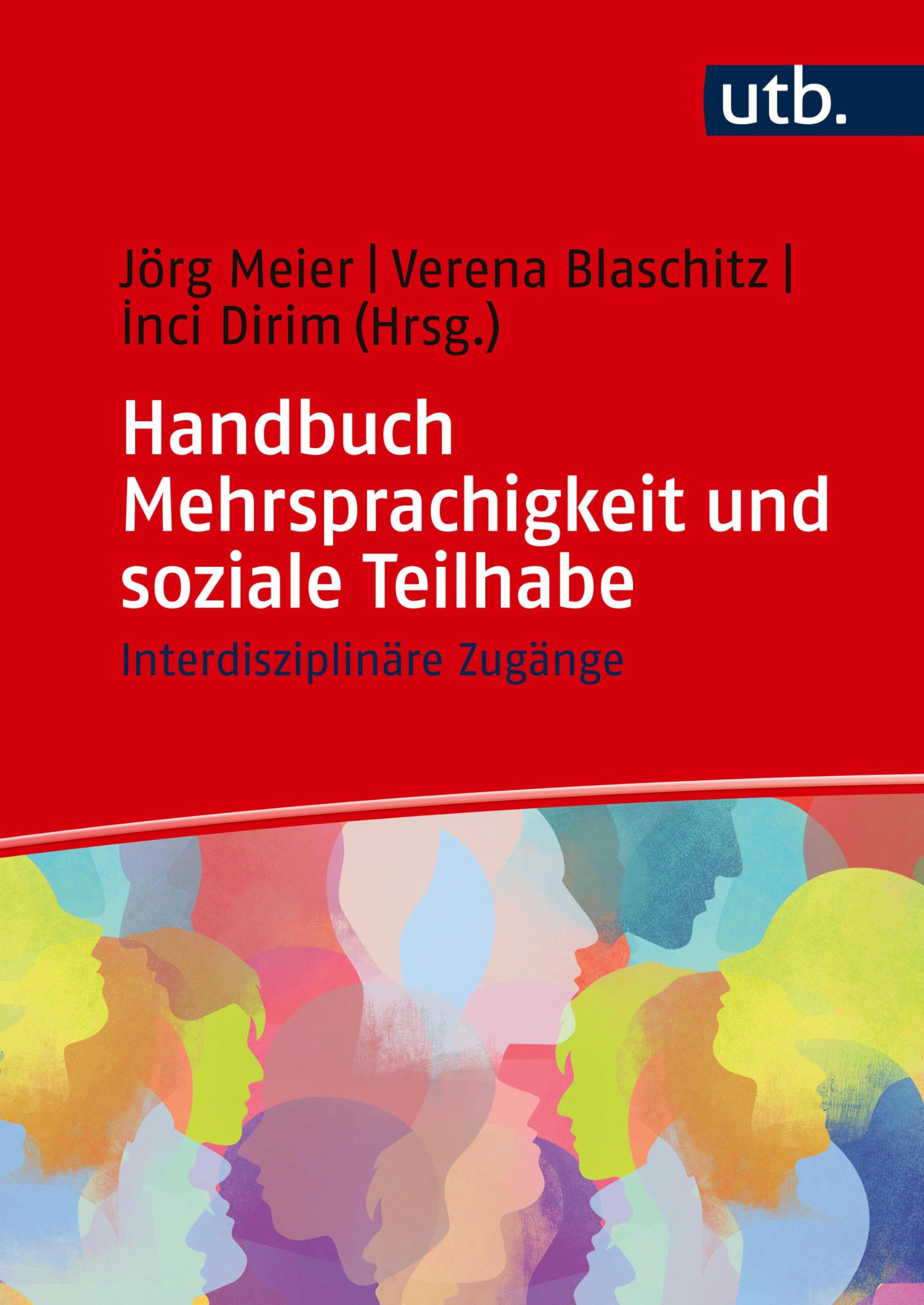 Handbuch Mehrsprachigkeit und soziale Teilhabe: Interdisziplinäre Zugänge Social Sciences