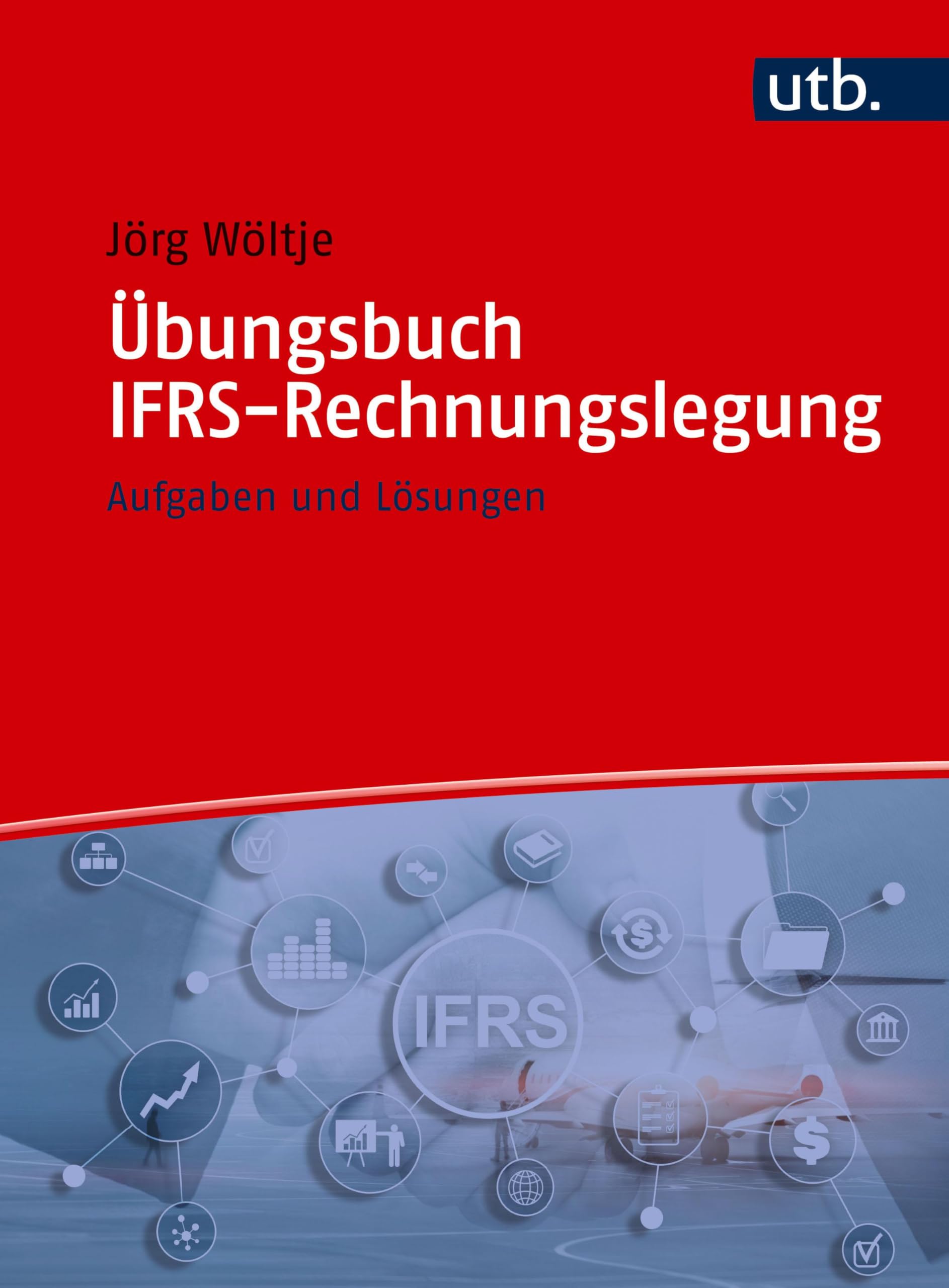 Übungsbuch IFRS-Rechnungslegung Law