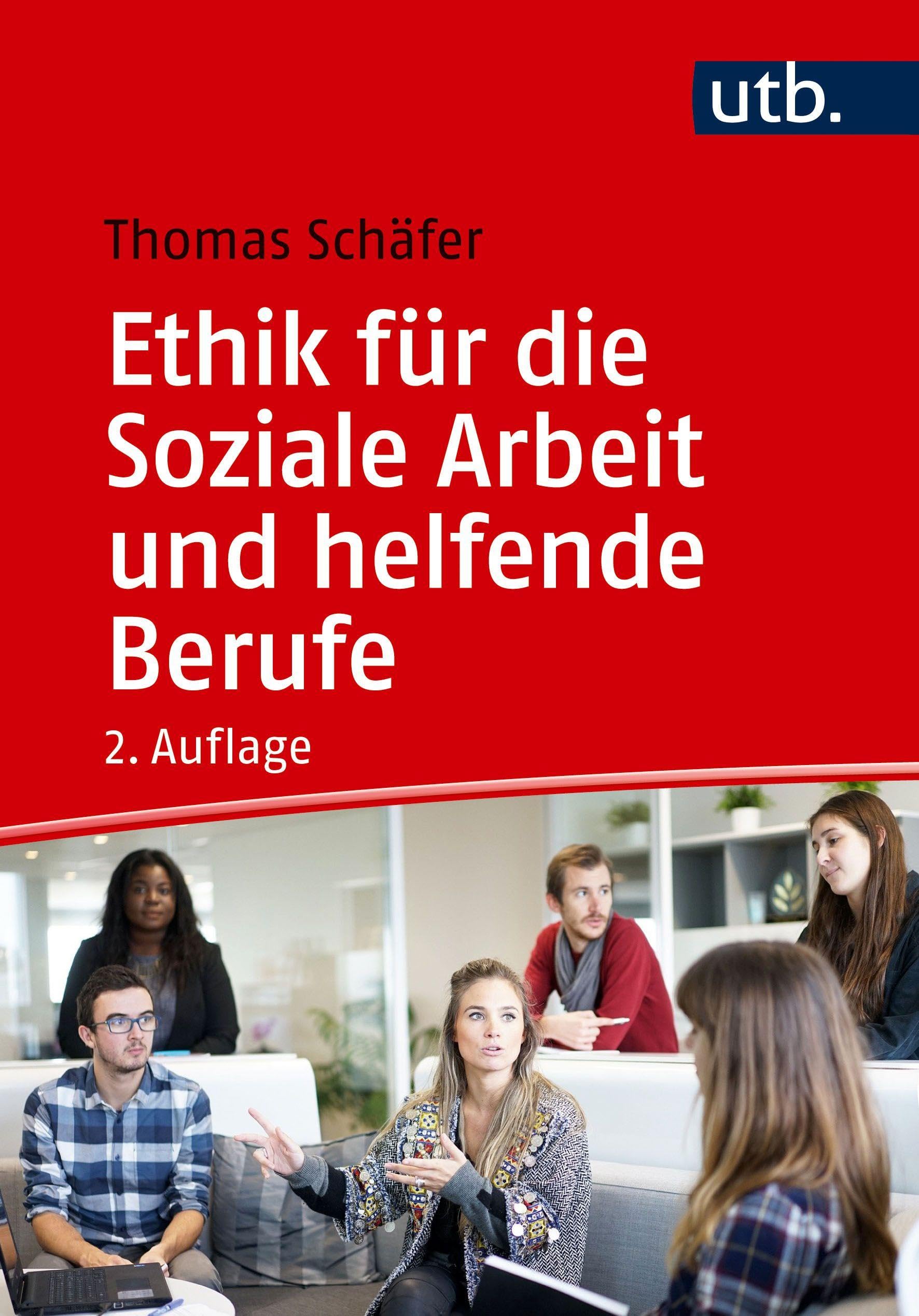Ethik für die Soziale Arbeit und helfende Berufe Philosophy