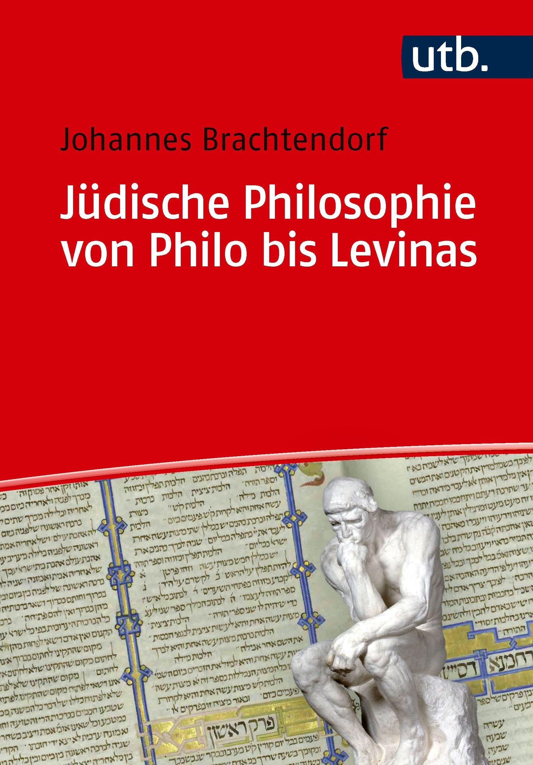 Jüdische Philosophie von Philo bis Levinas Philosophy