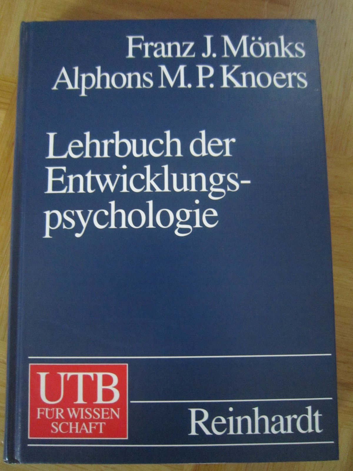 Lehrbuch der Entwicklungspsychologie (UTB L (Large-Format): Uni-Taschenbücher) Psychology