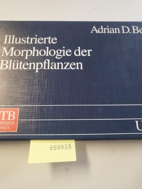 Illustrierte Morphologie der Blütenpflanzen (UTB L (Large-Format): Uni-Taschenbücher) Film, Art & Culture