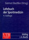 Lehrbuch der Sportmedizin (UTB L (Large-Format): Uni-Taschenbücher) Medicine