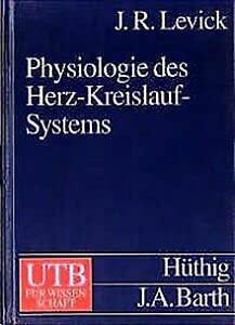 Physiologie des Herz-Kreislauf-Systems: Eine Einführung (UTB L (Large-Format): Uni-Taschenbücher) Medicine