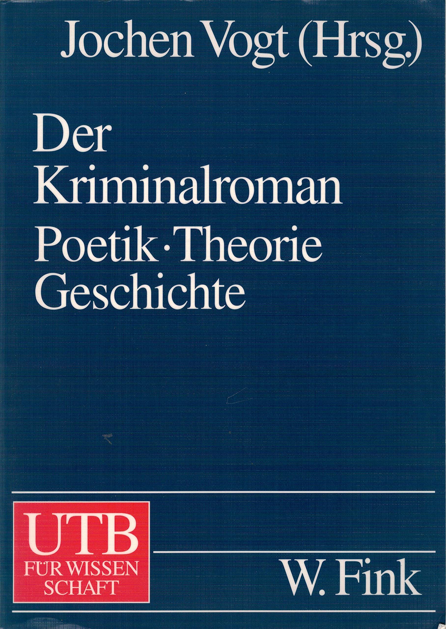 Der Kriminalroman: Poetik. Theorie. Geschichte Contemporary literature
