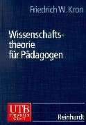 Wissenschaftstheorie für Pädagogen (UTB L (Large-Format): Uni-Taschenbücher) Politics & History