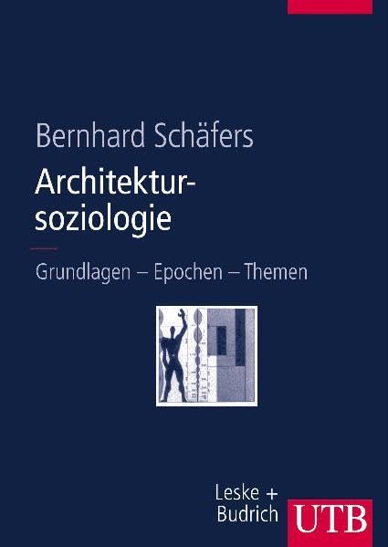 Grundlagen - Epochen - Themen (UTB L (Large-Format): Uni-Taschenbücher) Architecture